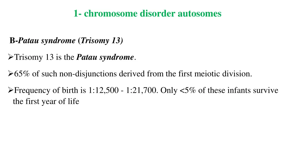 1 chromosome disorder autosomes