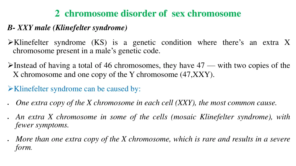 2 chromosome disorder of sex chromosome 1