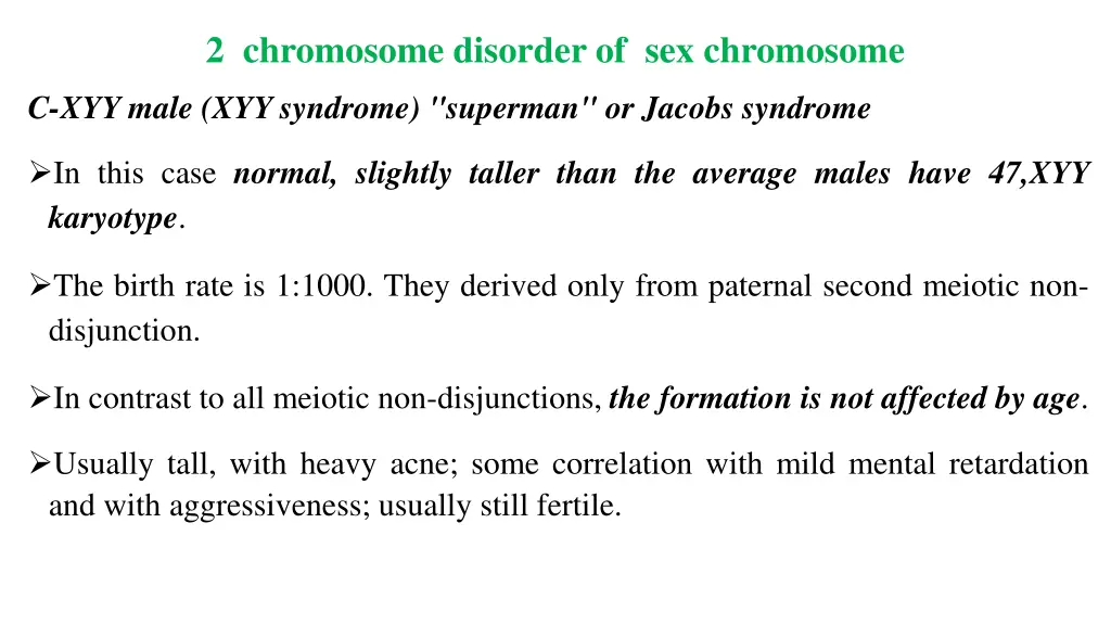 2 chromosome disorder of sex chromosome 3