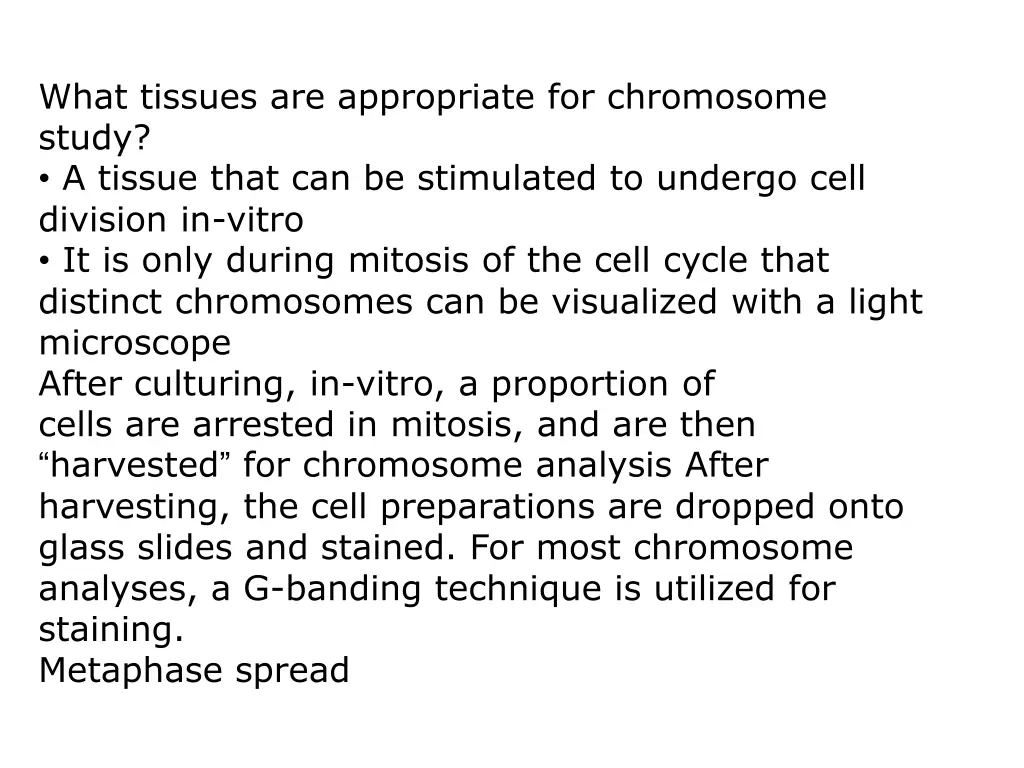 what tissues are appropriate for chromosome study