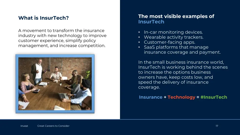 the most visible examples of insurtech
