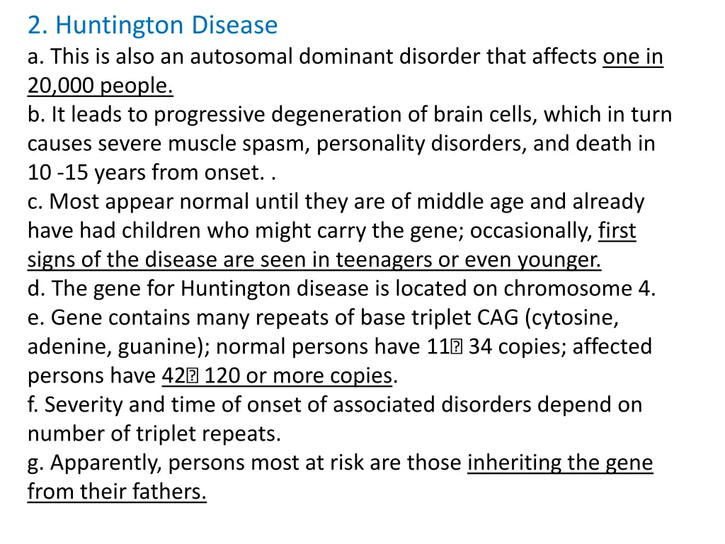 2 huntington disease a this is also an autosomal