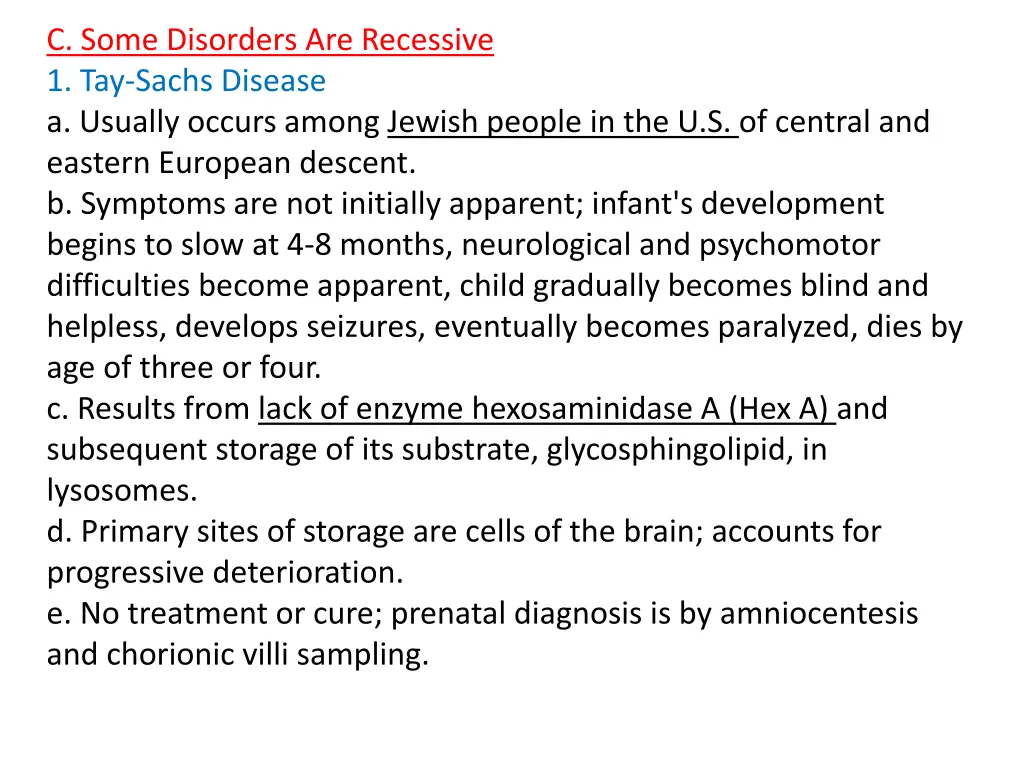 c some disorders are recessive 1 tay sachs