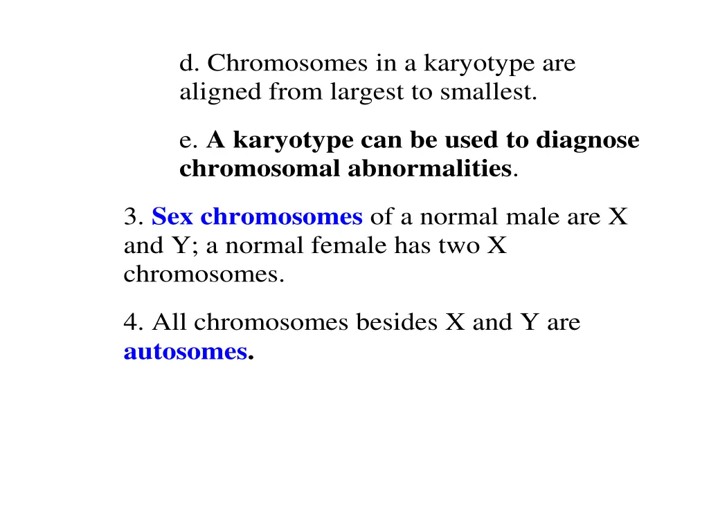 d chromosomes in a karyotype are aligned from