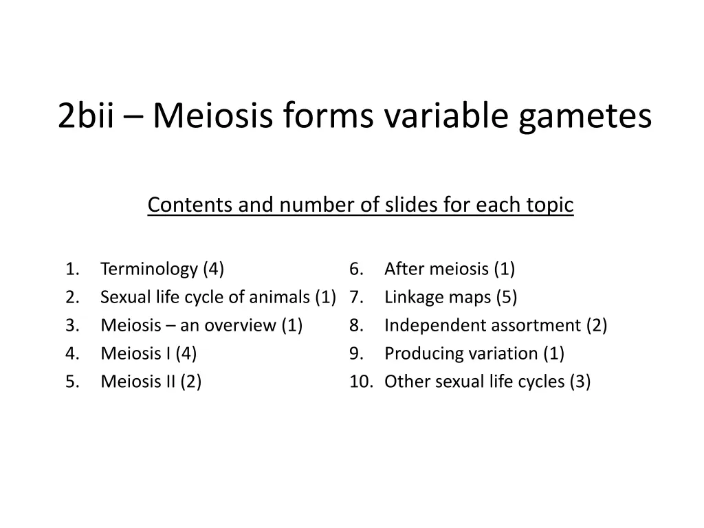 2bii meiosis forms variable gametes