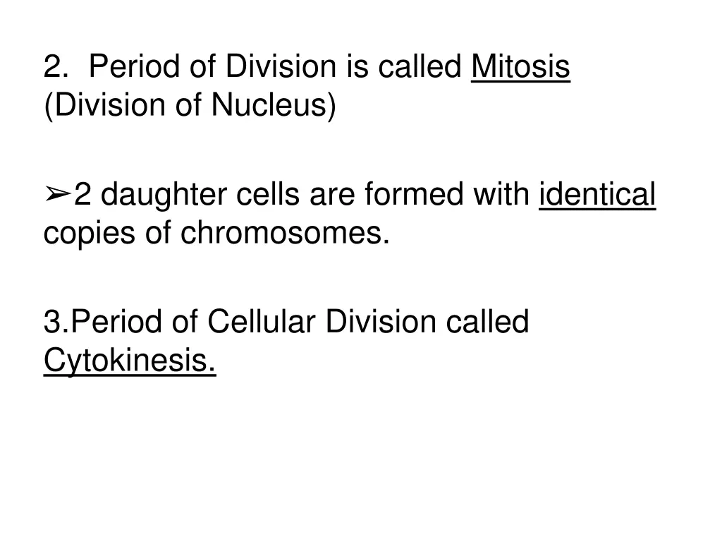 2 period of division is called mitosis division