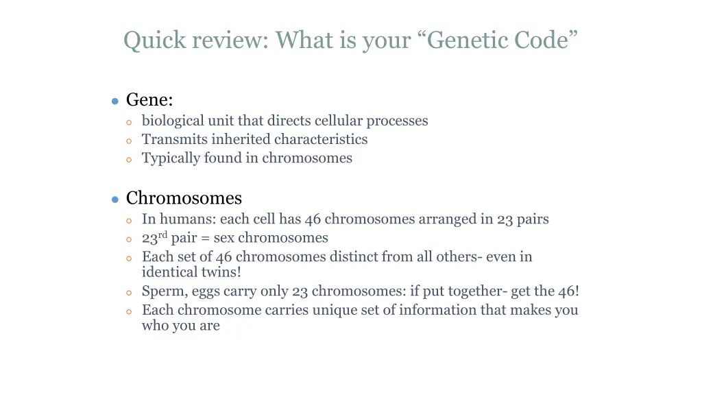 quick review what is your genetic code