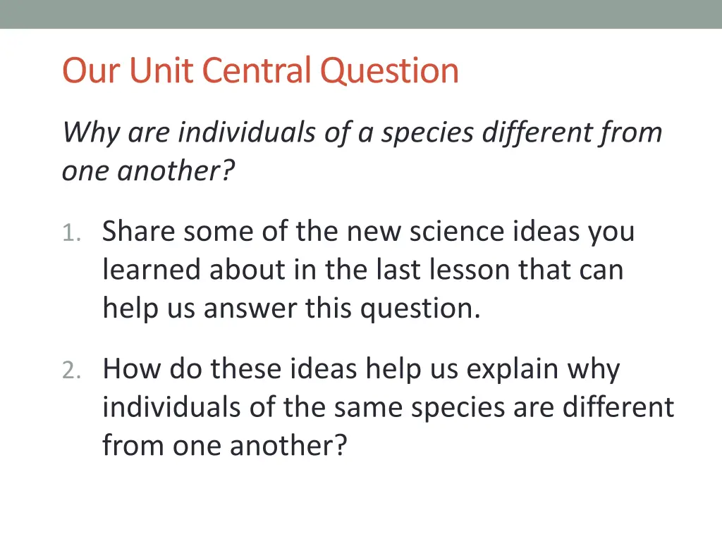 our unit central question