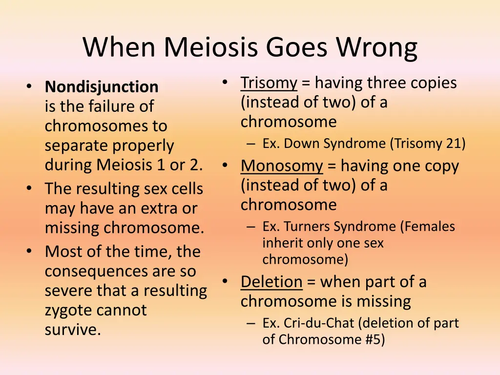 when meiosis goes wrong trisomy having three