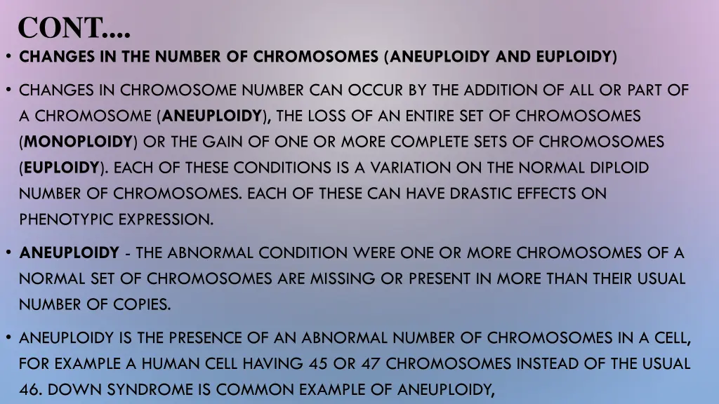 cont changes in the number of chromosomes