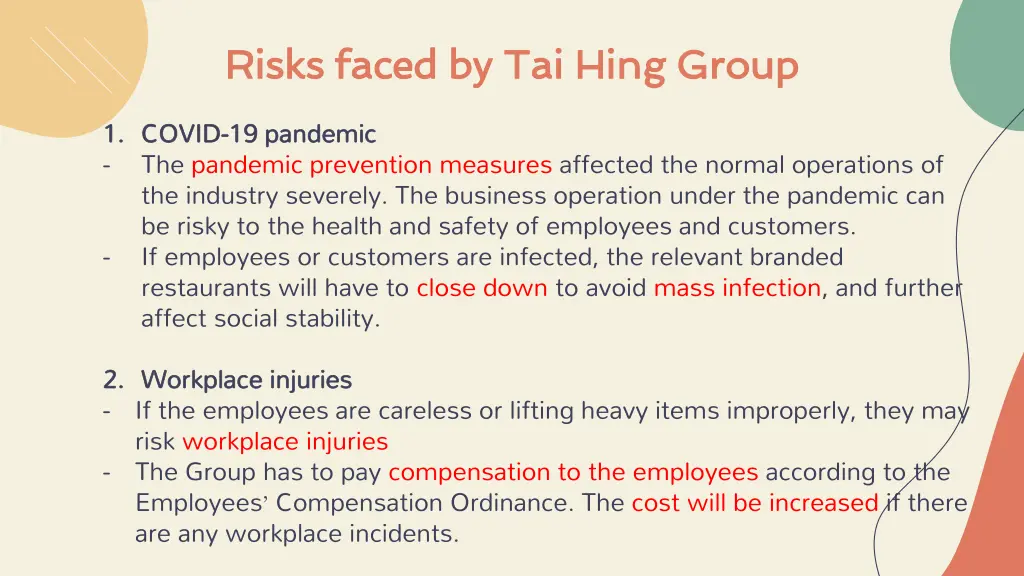 risks faced by tai hing group risks faced