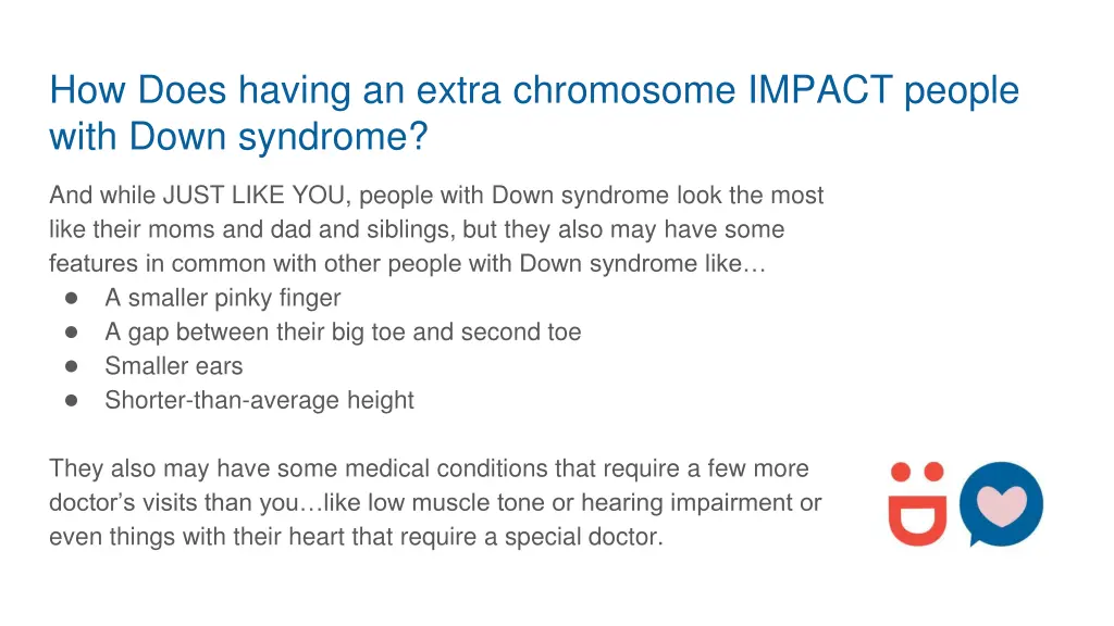 how does having an extra chromosome impact people 1