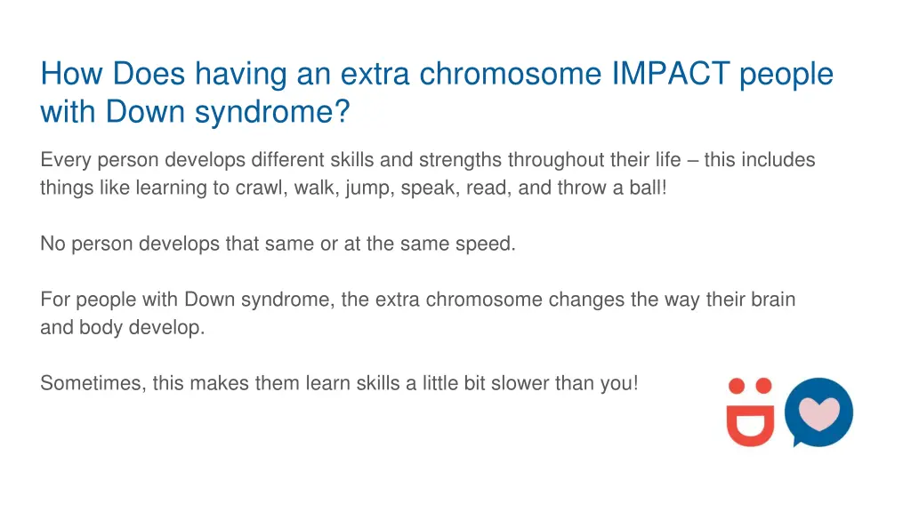 how does having an extra chromosome impact people