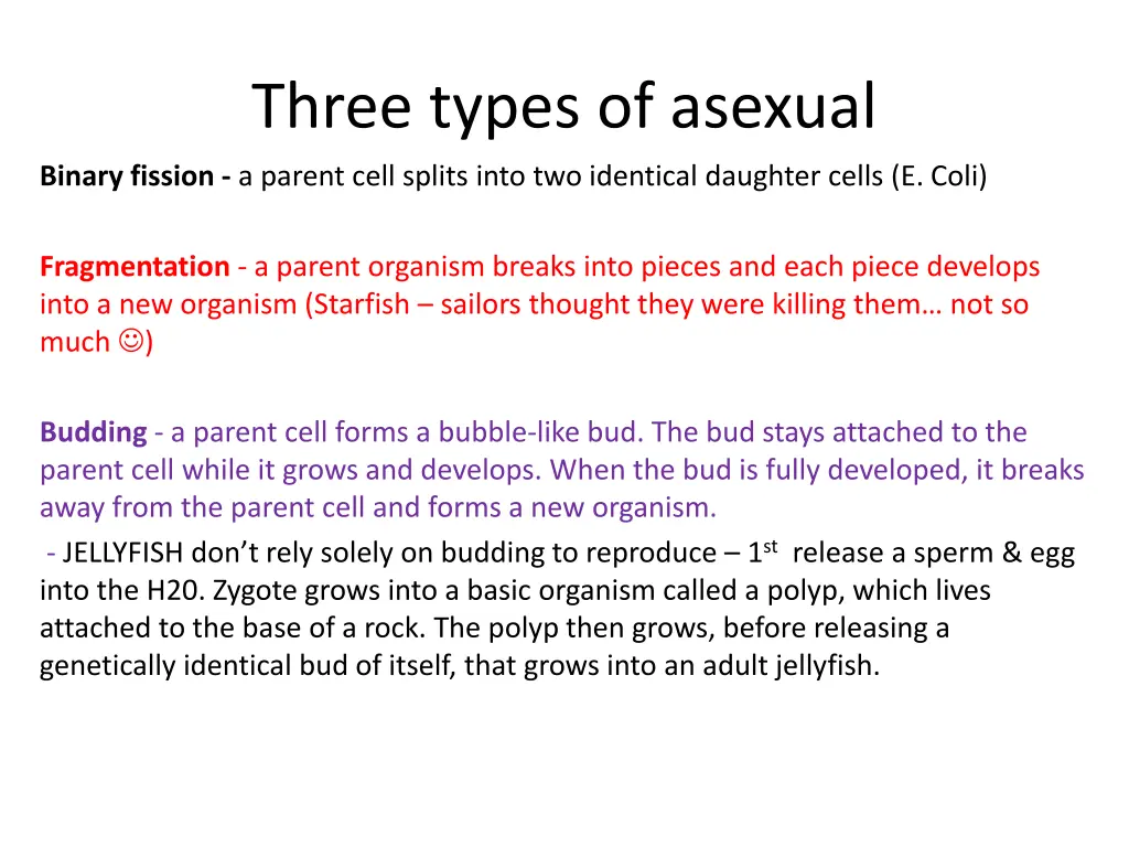 three types of asexual