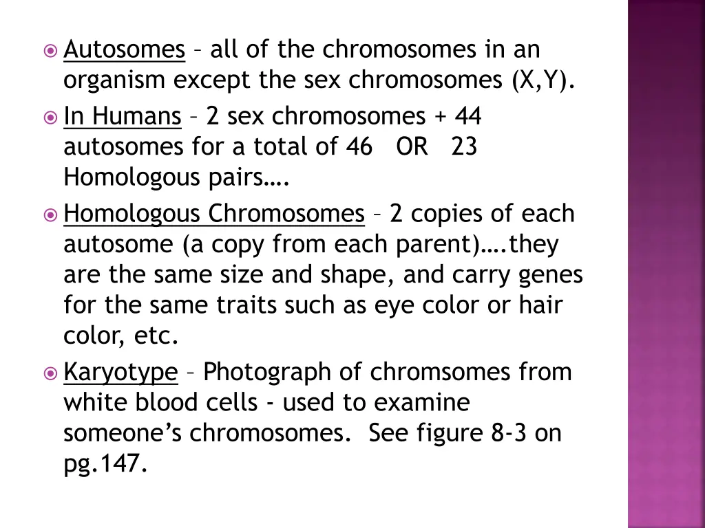 autosomes all of the chromosomes in an organism