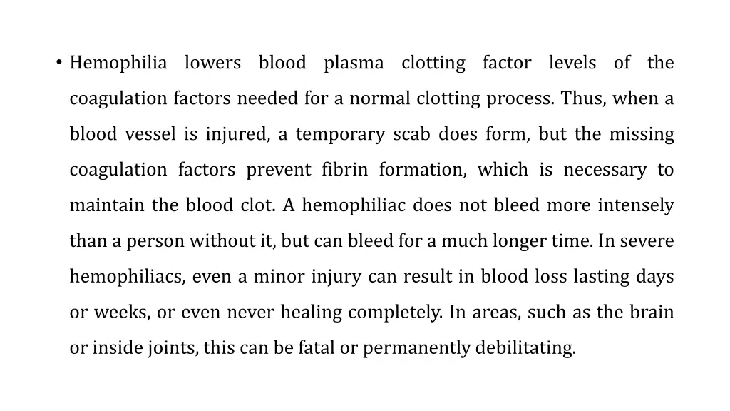 hemophilia lowers blood plasma clotting factor