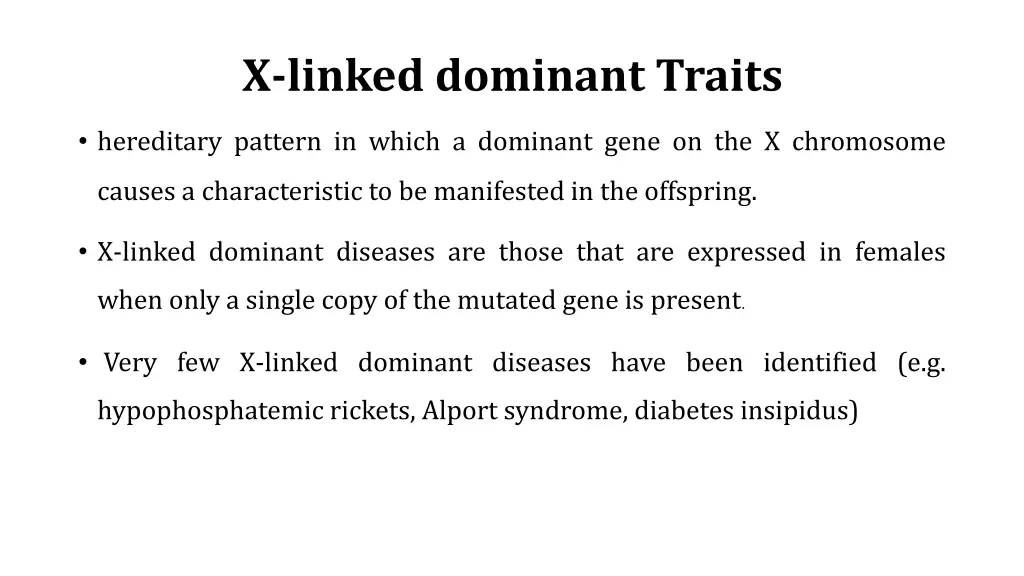 x linked dominant traits