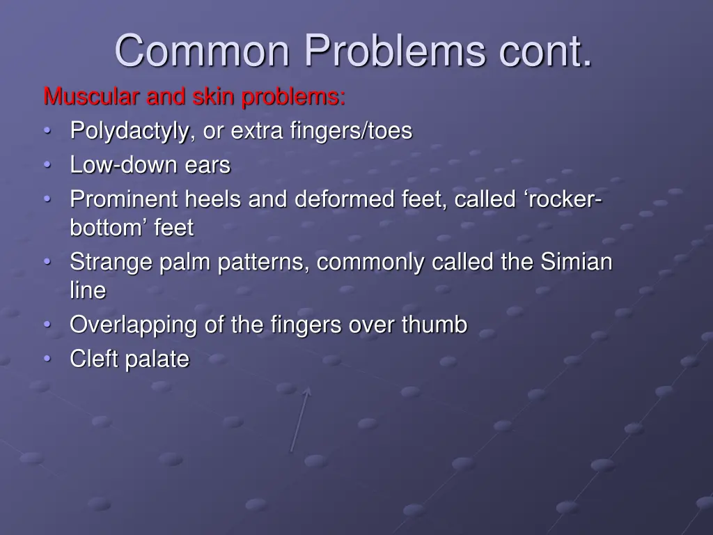 common problems cont muscular and skin problems