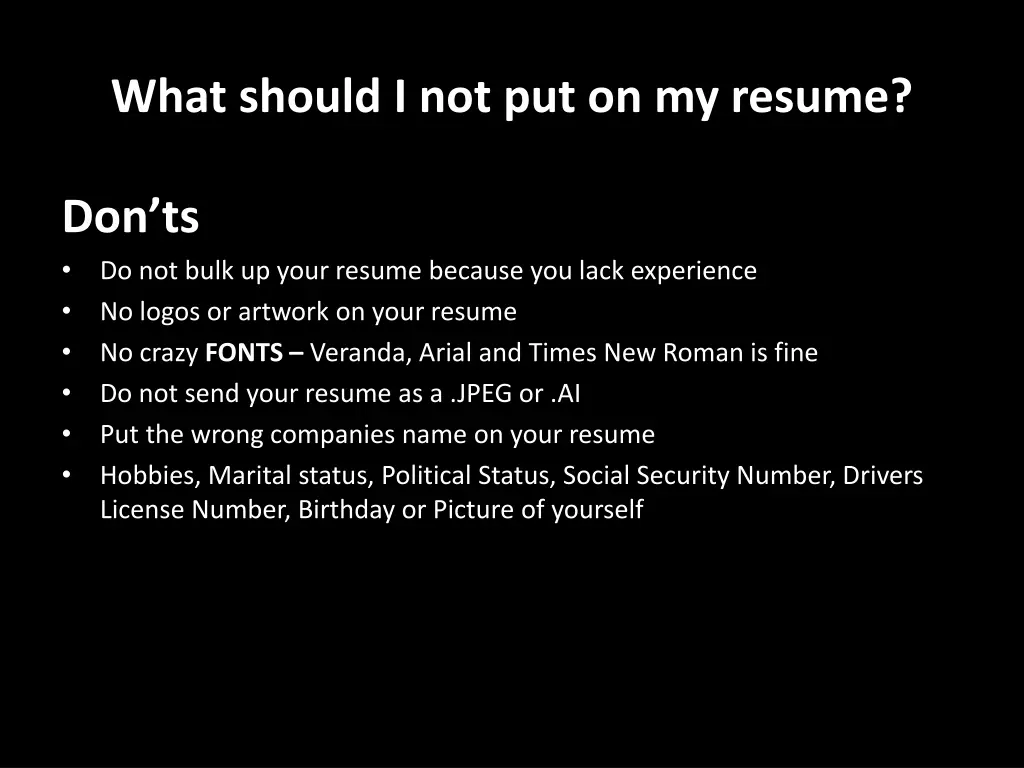 what should i not put on my resume