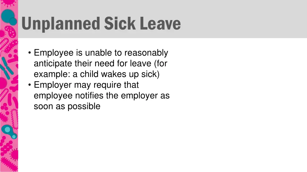 unplanned sick leave