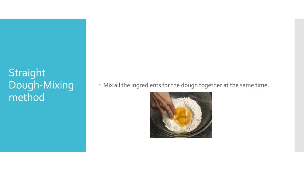 straight dough mixing method