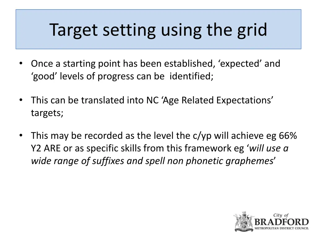 target setting using the grid