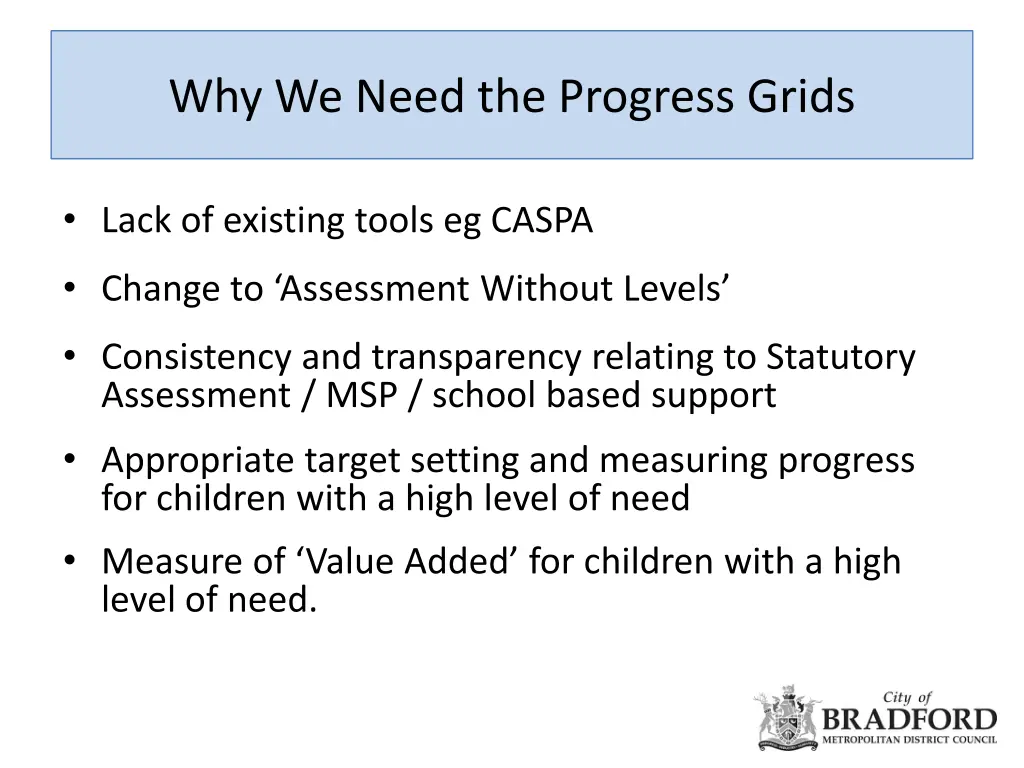 why we need the progress grids