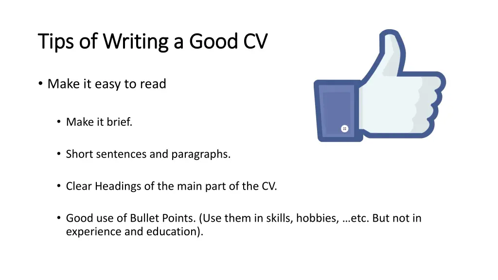 tips of writing a good cv tips of writing a good