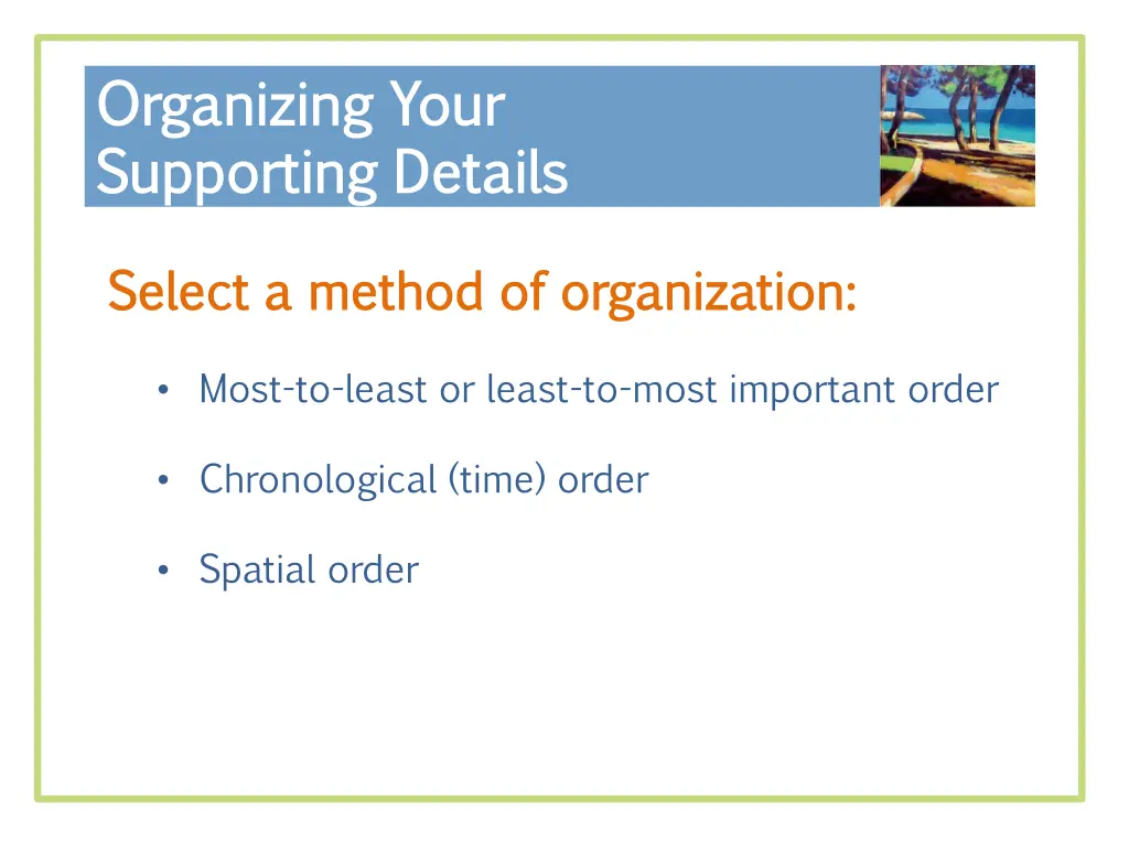 organizing your organizing your supporting