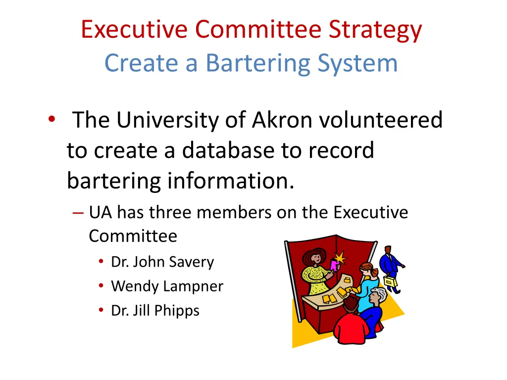 executive committee strategy create a bartering