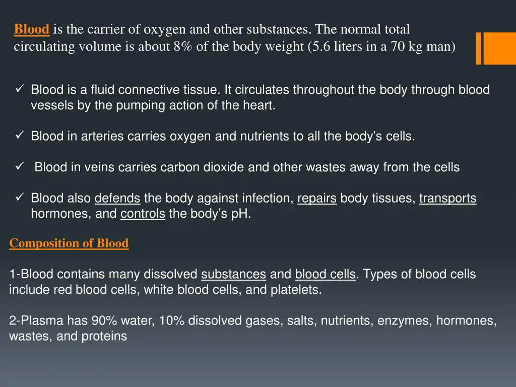 blood is the carrier of oxygen and other