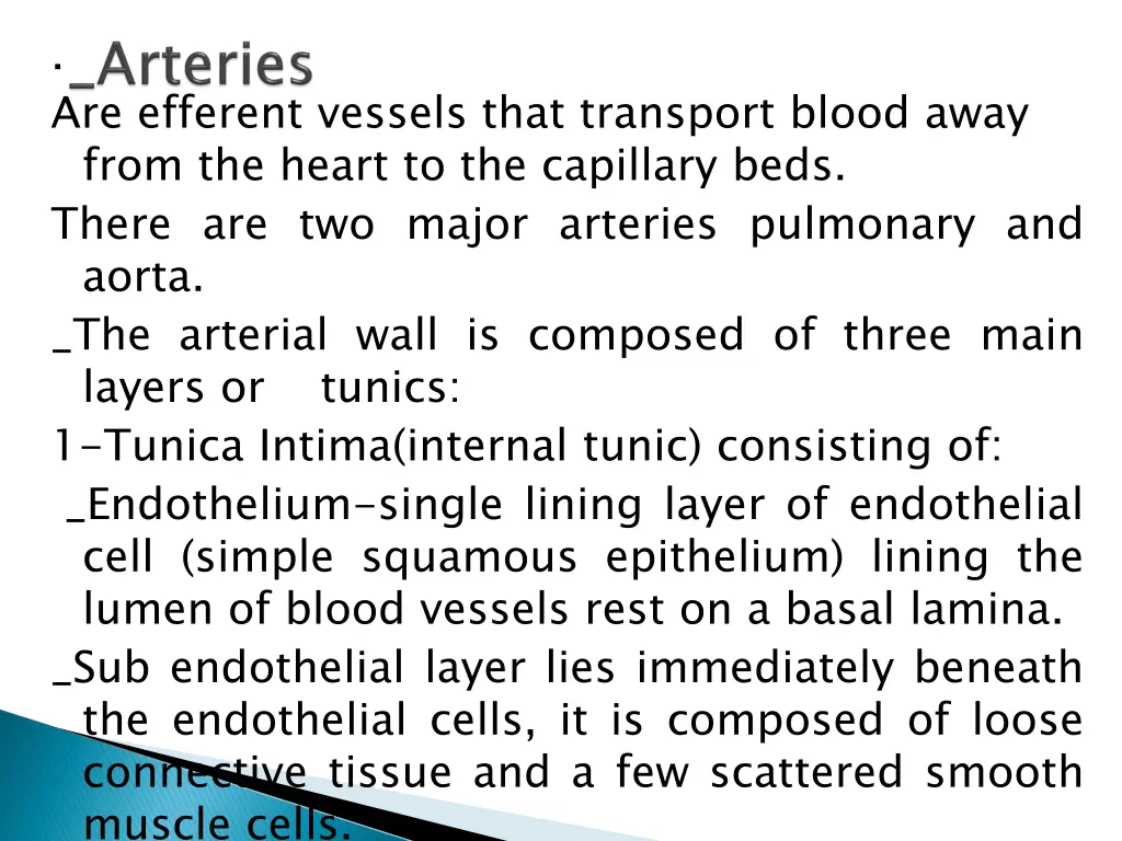 are efferent vessels that transport blood away