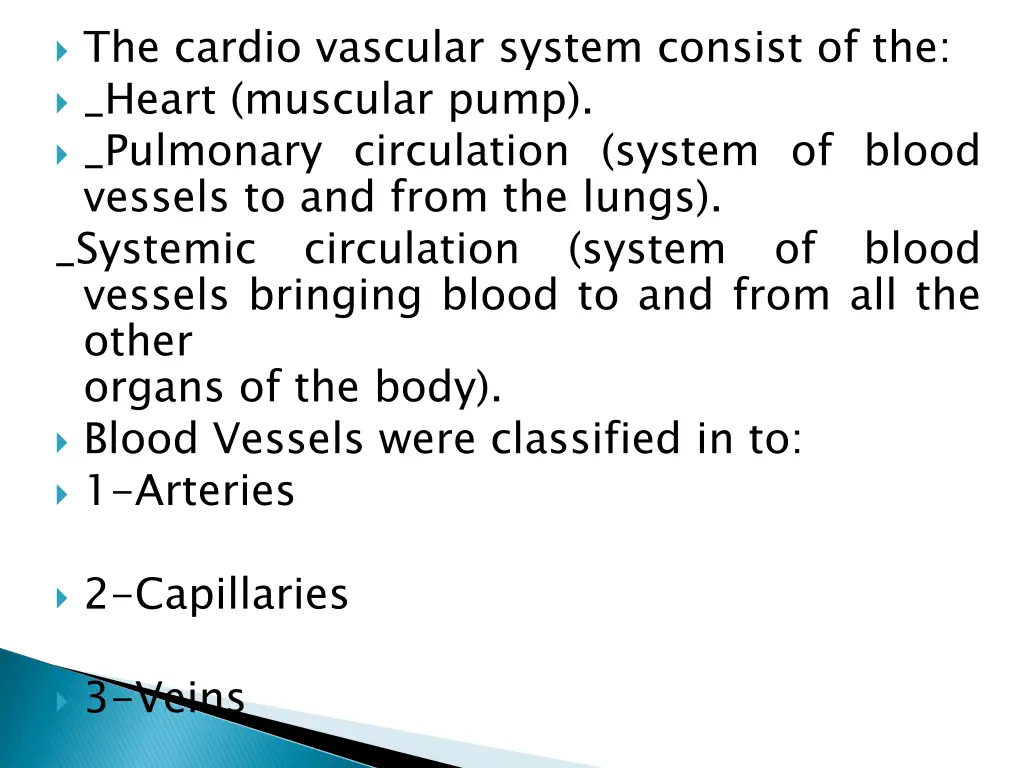 the cardio vascular system consist of the heart