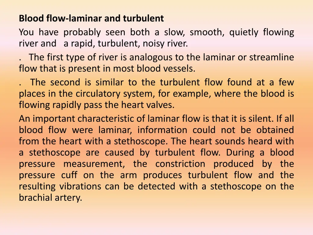 blood flow laminar and turbulent you have