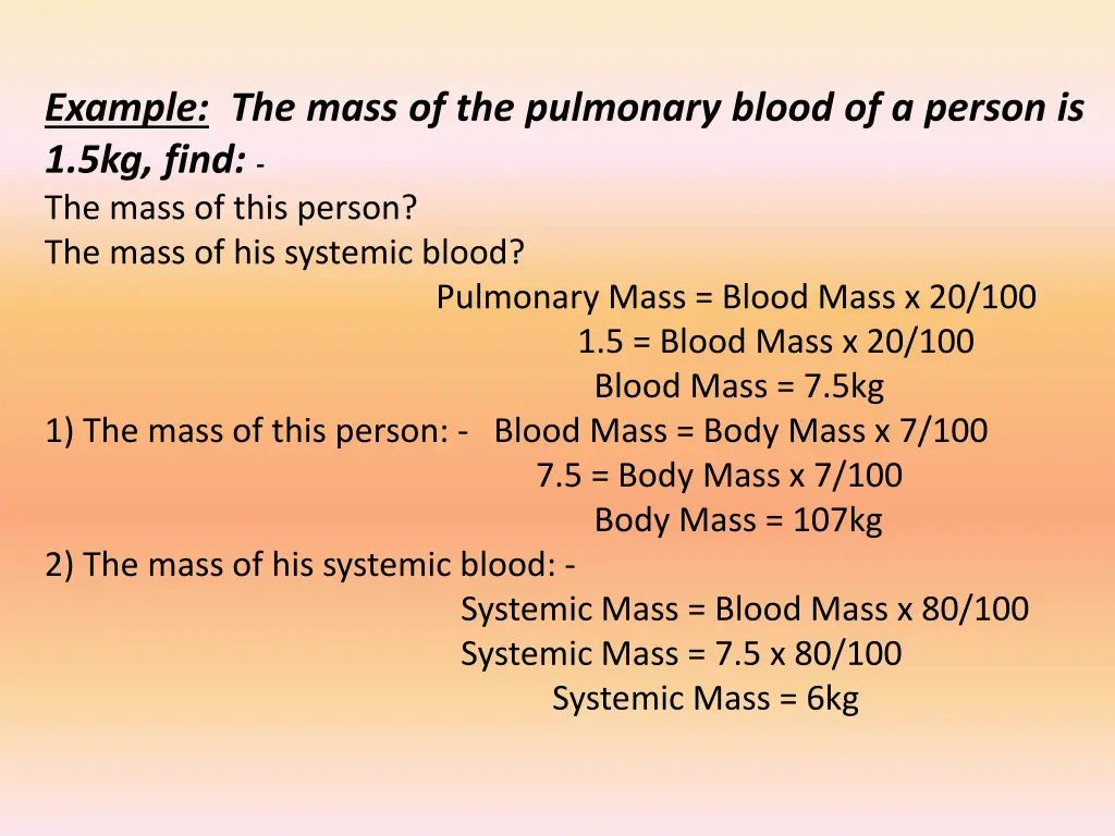 example the mass of the pulmonary blood