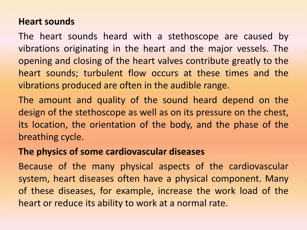 heart sounds the heart sounds heard with