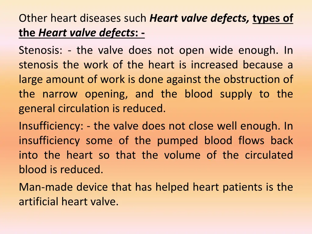 other heart diseases such heart valve defects