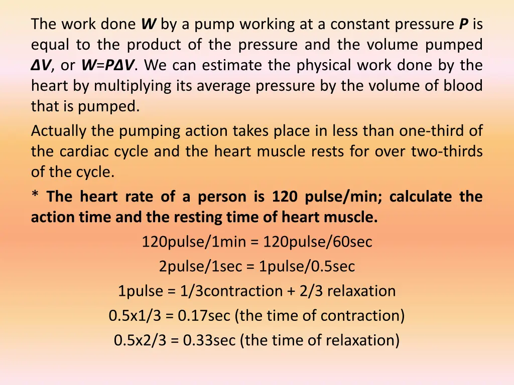 the work done w by a pump working at a constant