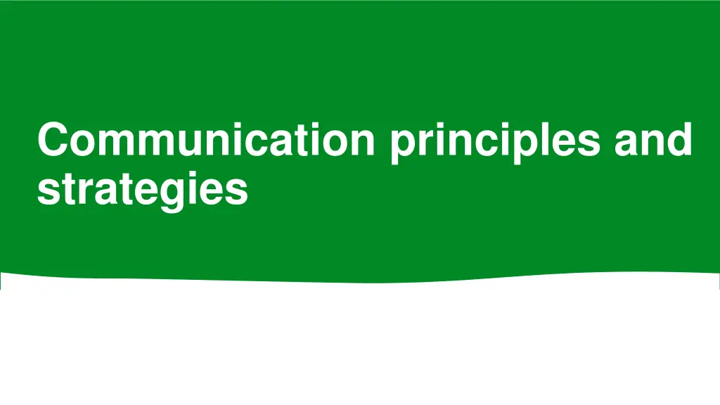 communication principles and strategies