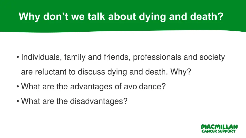 why don t we talk about dying and death 1