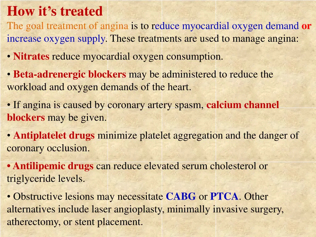 how it s treated the goal treatment of angina