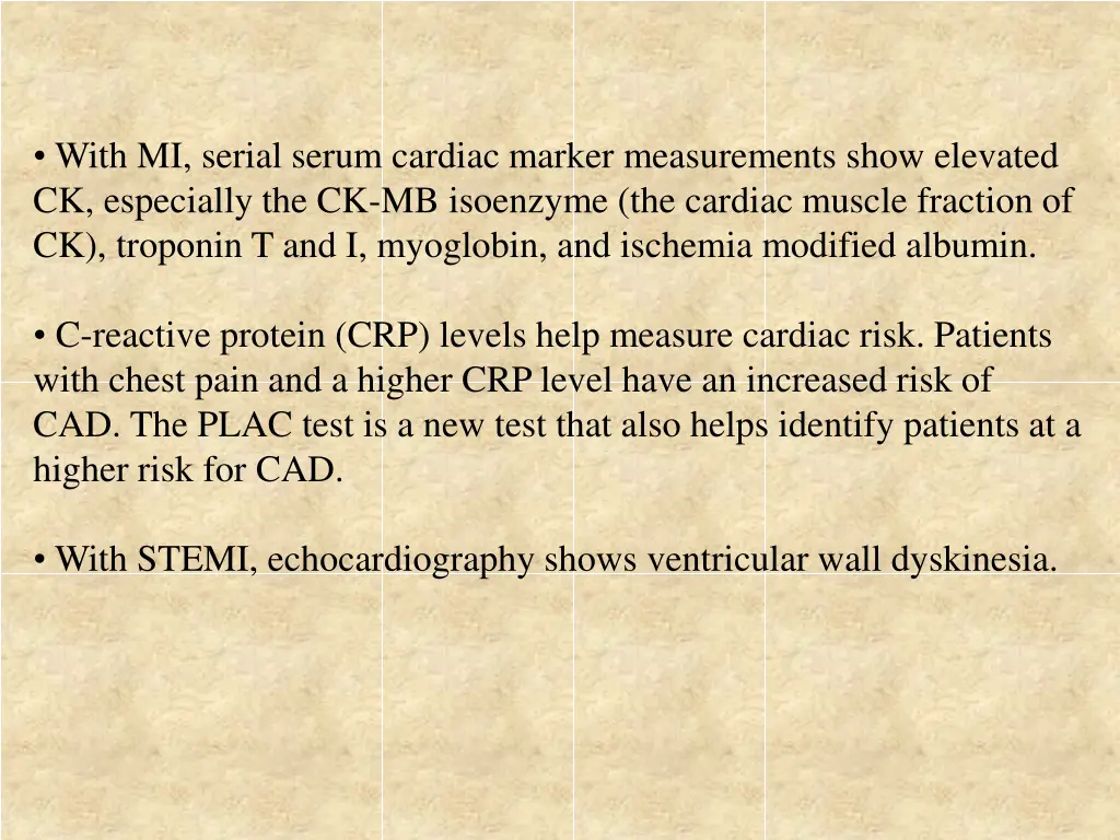 with mi serial serum cardiac marker measurements