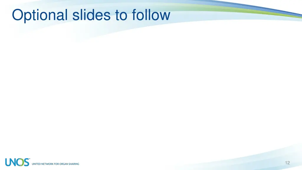 optional slides to follow