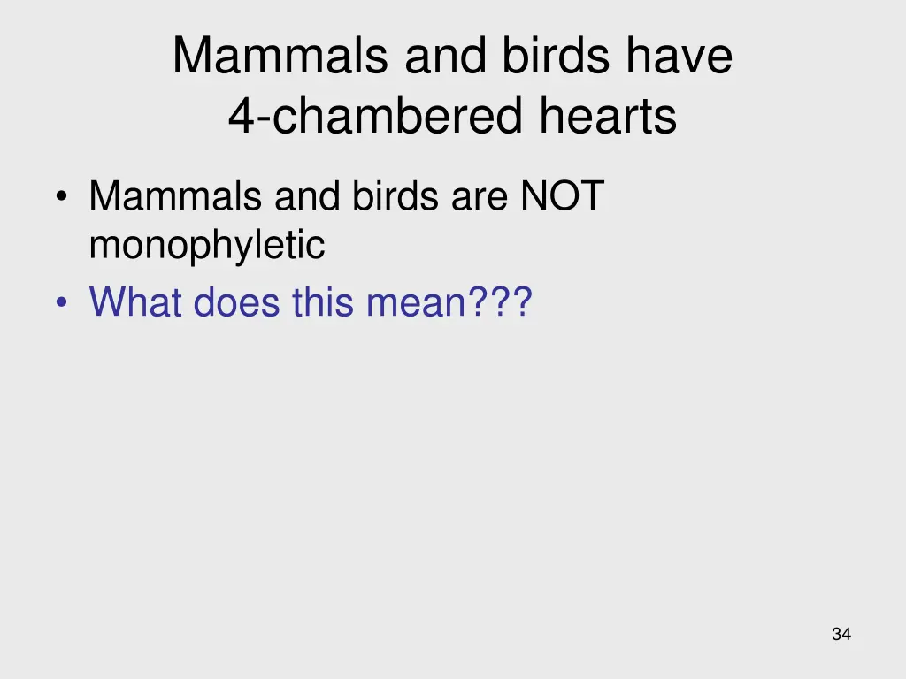 mammals and birds have 4 chambered hearts 1