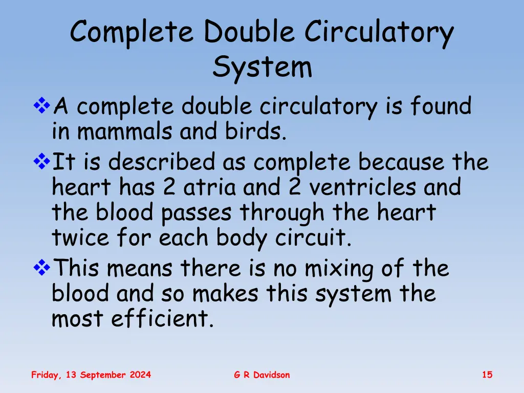 complete double circulatory system a complete