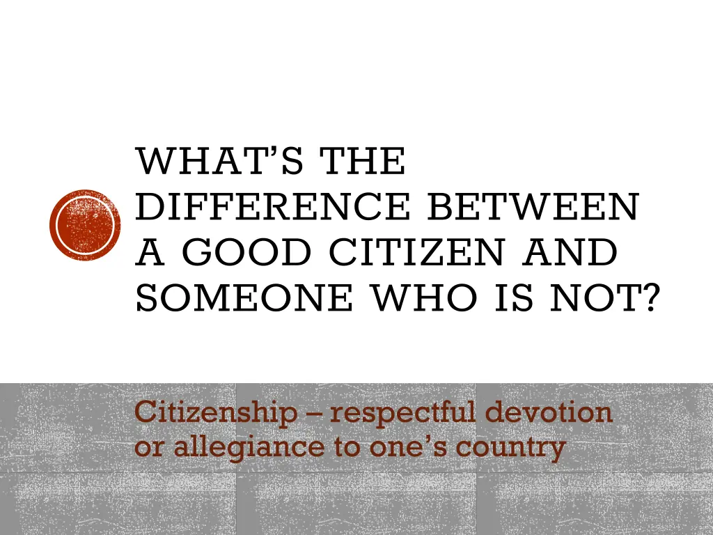 what s the difference between a good citizen