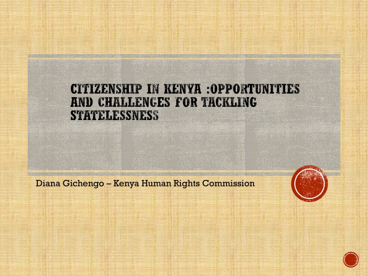 citizenship in kenya opportunities and challenges