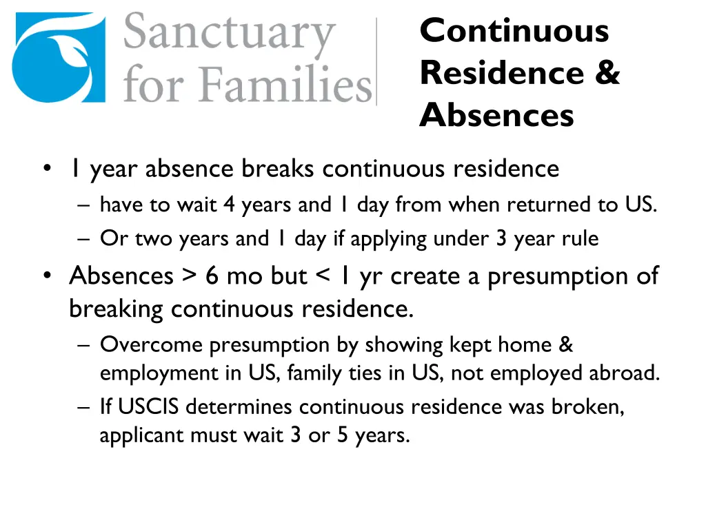 continuous residence absences 1