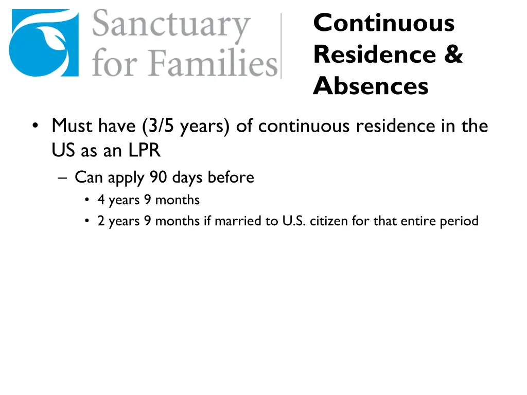 continuous residence absences