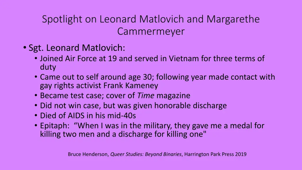 spotlight on leonard matlovich and margarethe